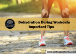 Dehydration during workouts –Some important tips