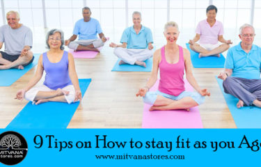 9 Tips on How to stay fit as you Age