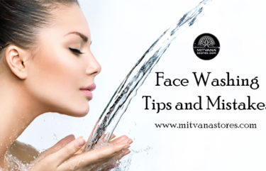 Face Washing Tips and Mistakes