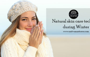 Natural skin care techniques during winter